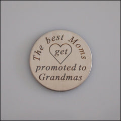 Locket Plate - Best Moms Promoted to Grandma - Find Something Special
